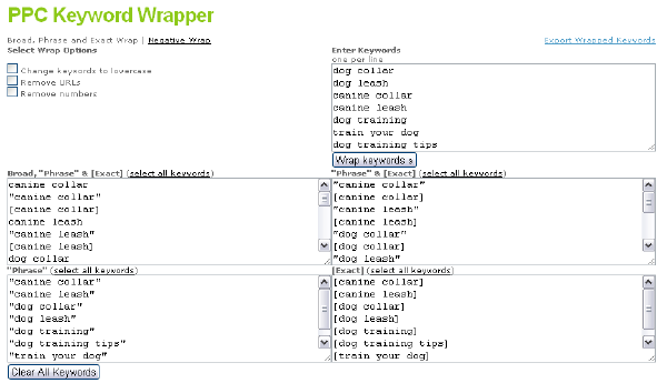 Enter the keywords to wrap and automatically generate negative, exact, and phrase match type keywords. 